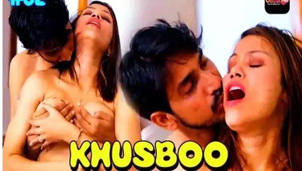 Khushboo 2024 S01 Ep02 UncutPlus Hindi Porn Web Series